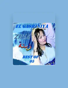 收听 Zina El Gasriniya、观看音乐视频、阅读小传、查看巡演日期等 ！