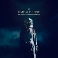 Hitchhiker Through Gravity - Single - GMO & Dense