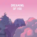 Dreaming Of You