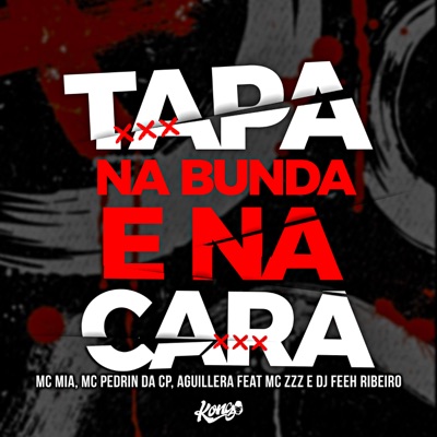 Tapa na Bunda e na Cara (feat. Dj Feeh Ribeiro) - Single