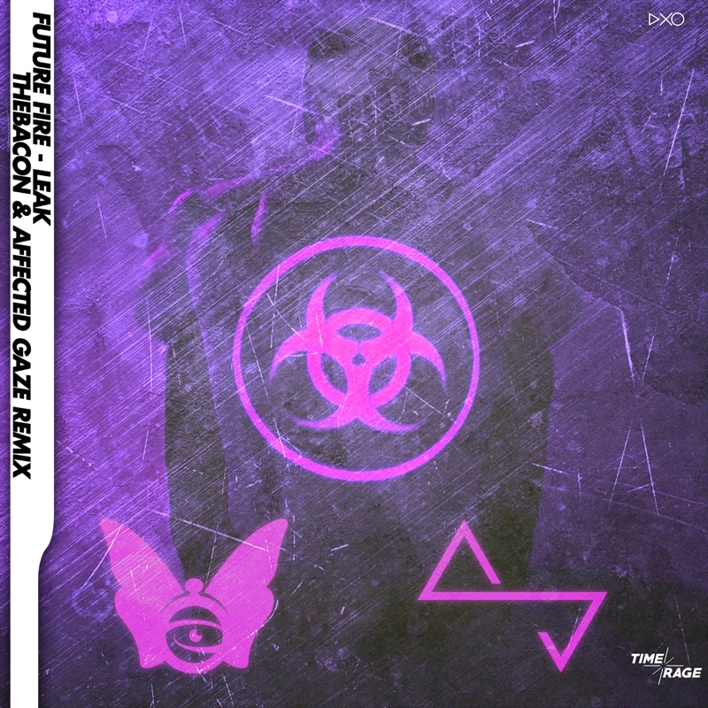 Leak (TheBacon, Affected Gaze Remix) - Future Fire: Song Lyrics, Music ...