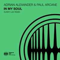 In My Soul - EP - Adrian Alexander, Paul Arcane & Sunny Lax