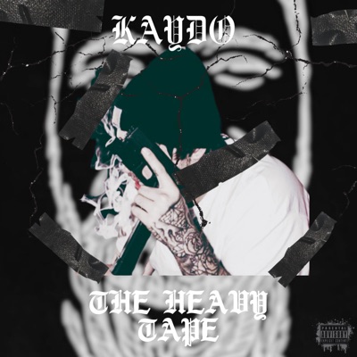 Kaydo - The Heavy Tape (feat. Kaydo) - EP