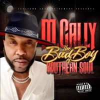 The Bad Boy Of Southern Soul - EP - M.Cally