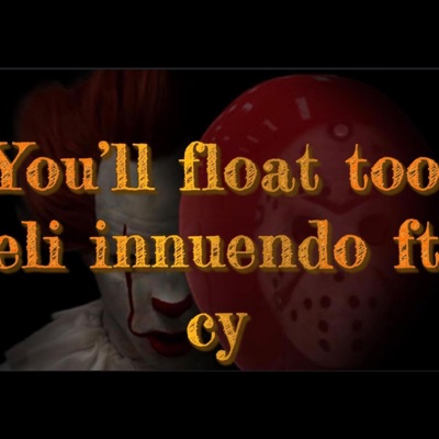 You'll Float too (feat. Cy) - Single