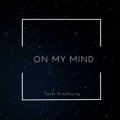 On My Mind - Single