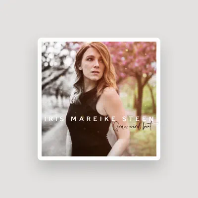 Listen to Iris Mareike Steen, watch music videos, read bio, see tour dates & more!