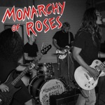 Monarchy of Roses - One to Be