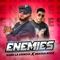 Enemies (feat. Brayan Booz) - Kano la Esencia lyrics