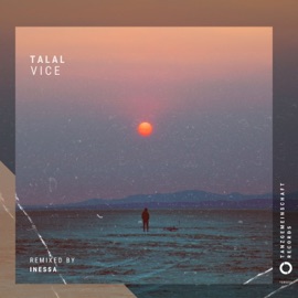 Vice (Inessa Remix) Talal
