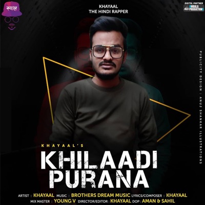 Khilaadi Purana - Single