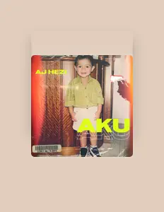 Dengarkan AJ HEZI, tonton video musik, baca bio, lihat tanggal tur & lainnya!