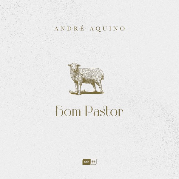 Bom Pastor - Tribo e Nação (Clipe Oficial), André Aquino