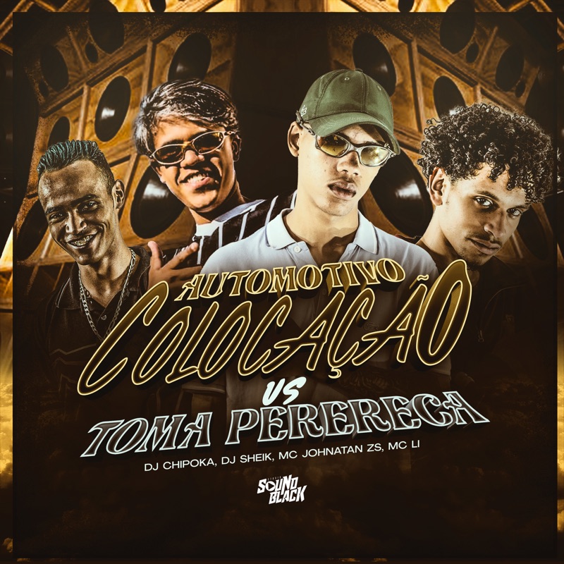Automotivo Colocação Vs Toma Perereca - Single