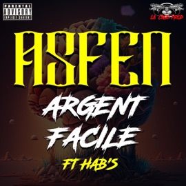 ARGENT FACILE (feat. Hab's) Asfen