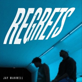 Regrets Jay Manwell