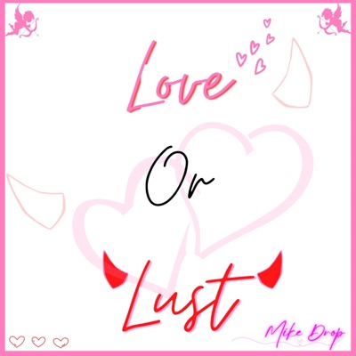 Love Or Lust - Single