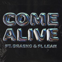 Come Alive - Single - Babiko, Draeko & FL Lean