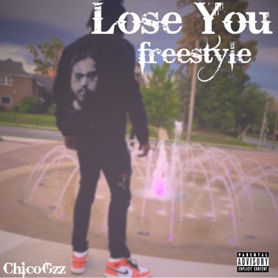 Lose You' Freestyle - Single