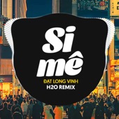 Si Mê Remix (Vinahouse) artwork