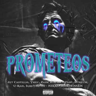 Prometeos (feat. Otreum, U-Rah, IgreYakuza & Nikko Mortensen) - Single
