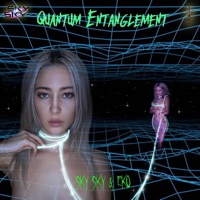 Quantum Entanglement - Single - Sky Sky & ek0