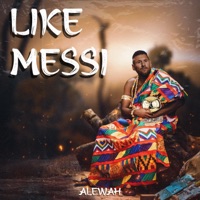 Like Messi - Single - Alewah