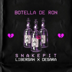Botella De Ron (feat. Desara & Libersan)