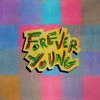 Forever Young (feat. Tommy Ice) - Single