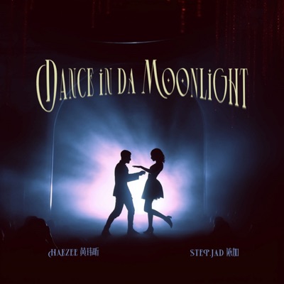 Dance in da Moonlight (feat. step.jad依加) - Single