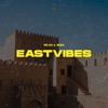 East Vibes - EP