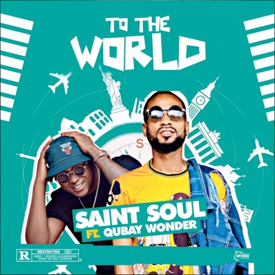 To the World (feat. Qubay Wonder) - Single