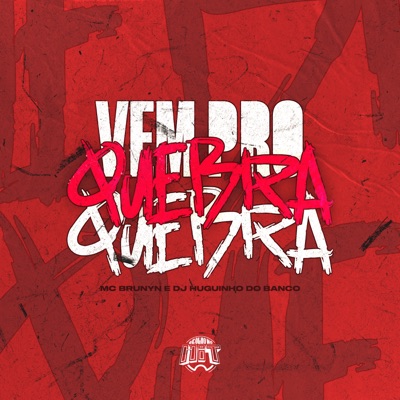 Vem pro Quebra Quebra - Single