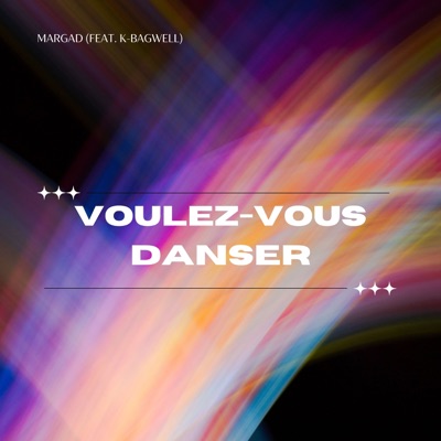 MARGAD/K-BAGWELL - Voulez-Vous Danser