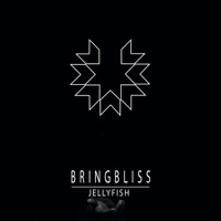 Jellyfish - Single - Bring Bliss