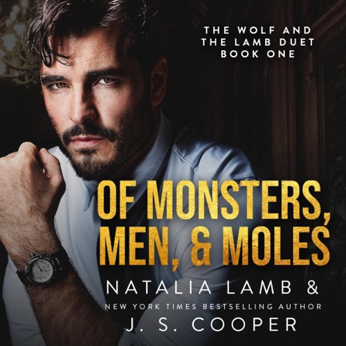 Of Monsters, Men, & Moles: The Marchesi Mafia Family, Book 1 (Unabridged) cover