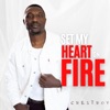 Set My Heart On Fire - Single