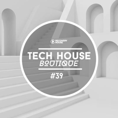 Tech House Boutique, Pt. 39