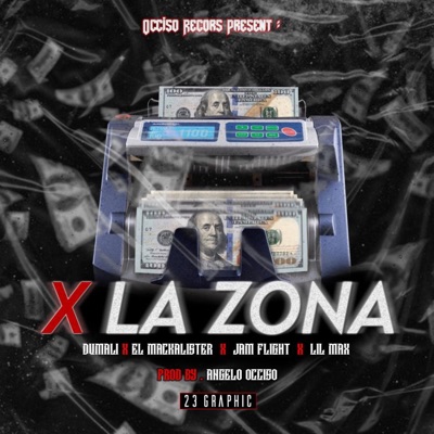 X LA ZONA (feat. Jam Flight) - Single