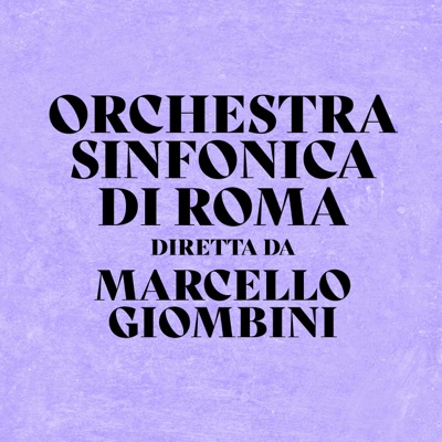 Orchestra Sinfonica Di Roma Diretta Da Marcello Giombini