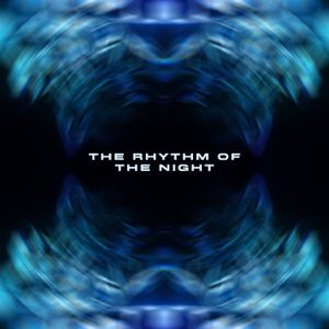 The Rhythm of the Night (Ricky Marano Remix)