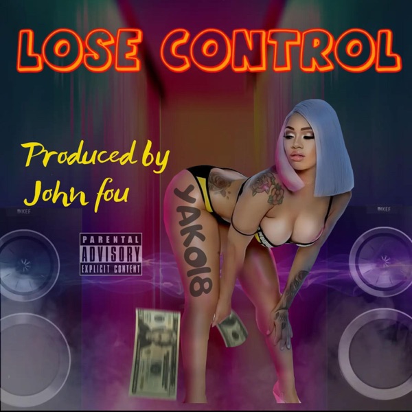 losE contol (feat. Prod. John fou)