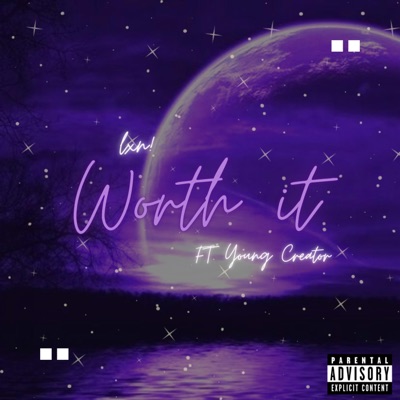 Worth it (feat. Young Creator) - Single