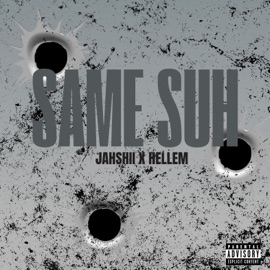 Same Suh Jahshii & Hellem