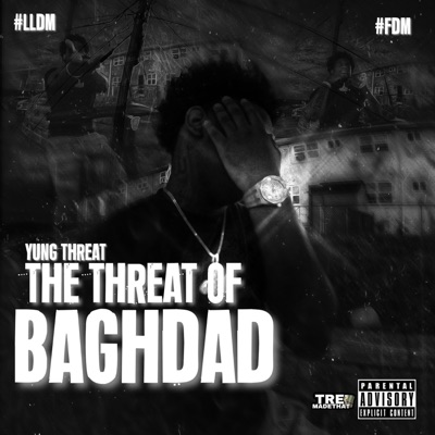 The Threat of Baghdad