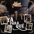 YA PARA QUE