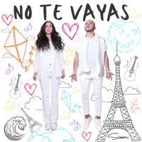 No te vayas — Siam