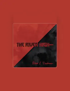 Ouça The River High, assista a videoclipes, leia a biografia, veja as datas das turnês e mais!