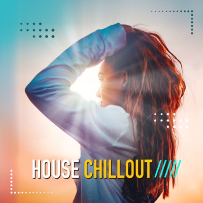 House Chillout (Deep Vibes Session)