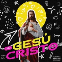GESÙ CRISTO! - Single - Lil Gheràs